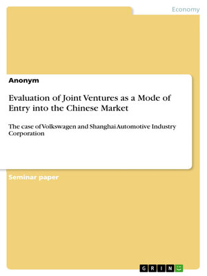 cover image of Evaluation of Joint Ventures as a Mode of Entry into the Chinese Market